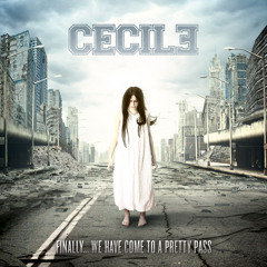 We are Cecile