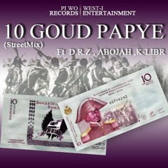 Dug.G ft. DRZ,Abojah,K-Libr - 10 gd papye (StreetMix)
