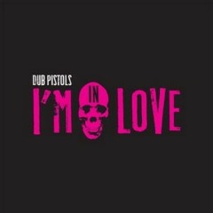 I'm In Love Dub