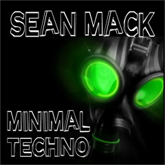 Minimal Techno - Sean Mack