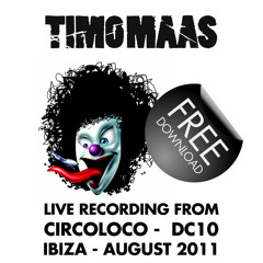 Timo Maas - Live @ Circoloco - DC10 Ibiza /// August 2011 /// FREE DOWNLOAD