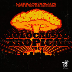 Cachicamoconcaspa - Holocausto Tropical vol I - 07- Bohemian Raphsody (Queen cover)