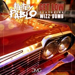 Petey Pablo (feat. Wizz Dumb) - "Get Low"
