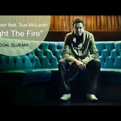 Fight The Fire - andy moor feat sue Mclaren (Vocal Club Mix)