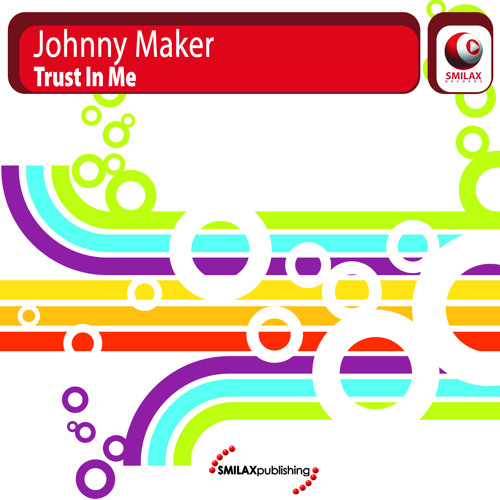 Johnny Maker - Trust in me (Radio Edit)