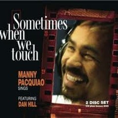 Sometimes When We Touch Manny Dj D'Lemma Remix