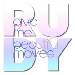 Give Me Beautiful Moves