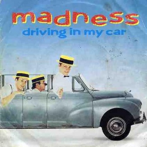 MADNESS - A SIDE - DRIVING IN MY CAR - B SIDE - ANIMAL FARM + VIDEO