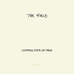 The Field - Then It's White