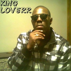 KING LOVERR- LADY IN MY LIFE