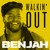 Artwork for Benjah - Walkin’ Out