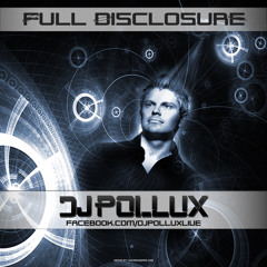 Full Disclosure DJ Pollux 2011