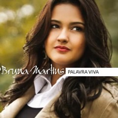 Bruna Martins - Palavra Viva - Single 2011