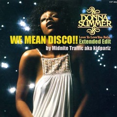 DONNA SUMMER love to love you baby (Midnite Traffic´s Extended Edit by kidpariz)
