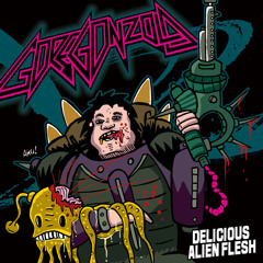 GOREGONZOLA - Michael Fight (Track 6 / Delicious Alien Flesh)