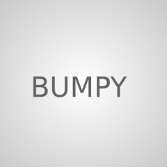 Bumpy (FREE DOWNLOAD)