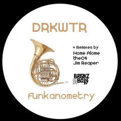 DRKWTR - Funkanometry (Home Alone Remix) OUT NOW!