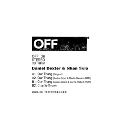 A2 - Daniel Dexter &amp; Nhan Solo - Our Thang (Andre Crom &amp; Martin Dawson Remix) - OFF026, Cut