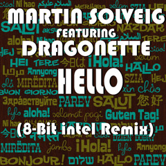 Martin Solveig Featuring Dragonette - Hello (8-Bit intel Remix)