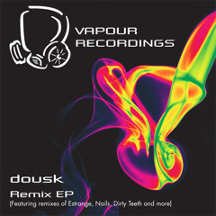 Dousk - Nails (Logiztik Sounds & Mauricio Duarte remix)