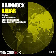 Brannock - Radar (Indecent Noise remix)