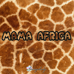 Mama Africa (mixed by SpringLady)