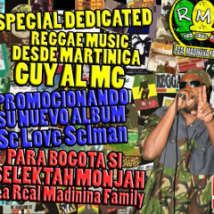 LA DAME EN PLATE - ESPECIAL DEDICATED - GUY AL MC PARA MONJAH SELEKTAH Y LA REAL MADININA FAMILY