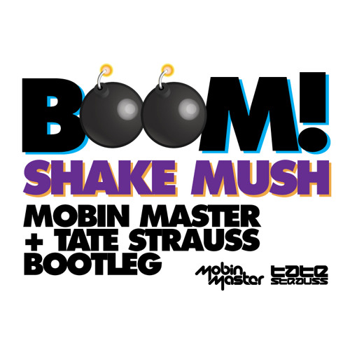 Boom Shake Mush - Jazzy Jeff vs Bassjackers (Mobin Master and Tate Strauss Bootleg) DOWNLOAD