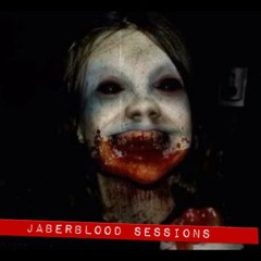 JABERWOK - Jaberblood SessionS