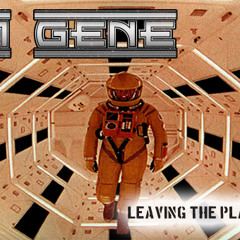 M GENE - Leaving The Planet