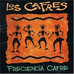 Los Cafres - Hace falta