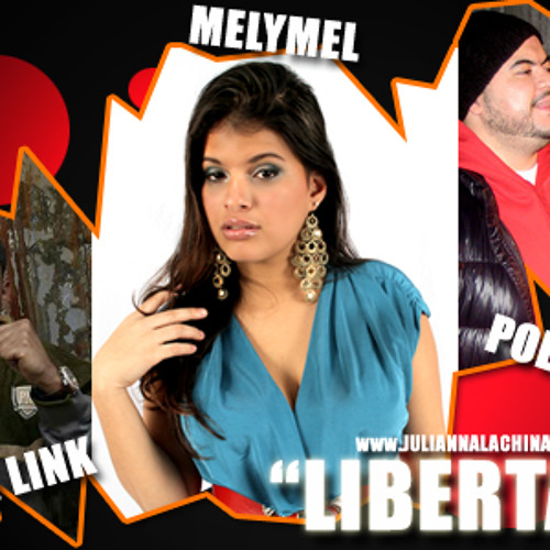 LIBERTAD - Cuban Link, Poerilla & Mely Mel