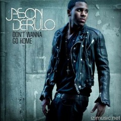 Jason Derulo - Don't Wanna Go Home (B.R.A Remix)
