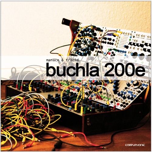Menace & Tracid - Buchla 200e