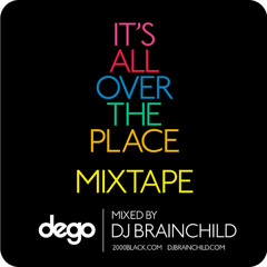 DJ Brainchild beats d e g o --  its all over the place