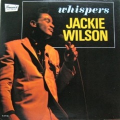 "Whispers (Gettin' Louder)" - Jackie Wilson (vinyl)