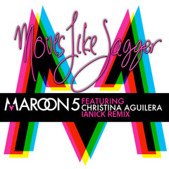 Maroon 5 ft. Christina Aguilera - Moves Like Jagger (Ianick Remix) // "PAY WITH A TWEET!"