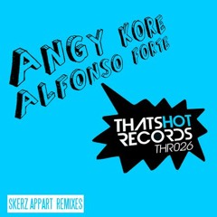 THR026 Alfonso Forte & AnGy KoRe - Appart (Wave Form Violin Remix)
