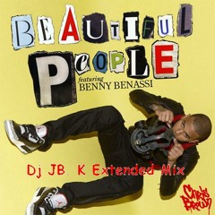 Chris Brown feat. Benny Benassi - Beautiful People (Dj JB. K Extended Mix)