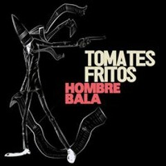 Tomates fritos - Mientes