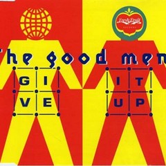 Good Men - Give it up (Howard D's  Rapture bootleg)