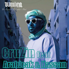Illmiyah/Desert Heat - CruZin feat. Arableak & Hassan