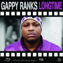 Gappy Ranks & Beenie man - longtime (a7remix)