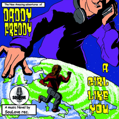 Daddy Freddy feat Peppery - A girl like you (SouLove Records)