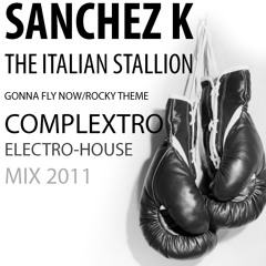 Rocky Theme: "Gonna Fly Now (Sanchez K Remix)"