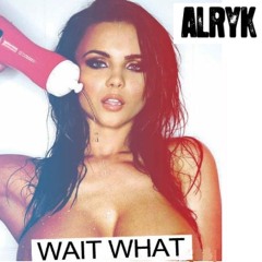 Wait What??? (OUANAIGAINE 14 - ASTROFONIK)