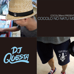 COCOLO NO NATSU / DJ QUESTA