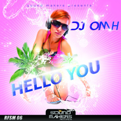 SM006a Dj Omh - Hello You (original mix)