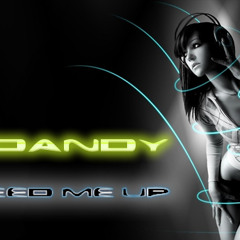 DJ DANDY - Speed me up (Ext version)