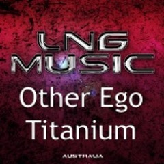Other Ego - Titanium (2Complex Remix Edit)